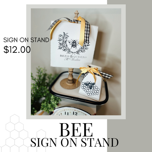 Bee Sign on Stand